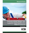 PREVENCION DE RIESGOS LABORALES SECTOR CONSTRUCCION CONSTRUCCION