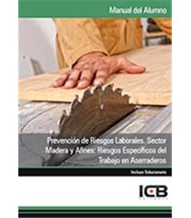 PREVENCION DE RIESGOS LABORALES SECTOR MADERA ASERRADEROS