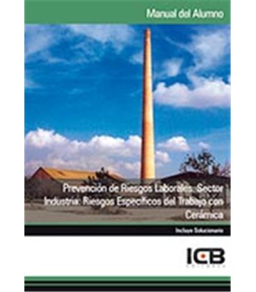 PREVENCION DE RIESGOS LABORALES SECTOR INDUSTRIA CERAMICA