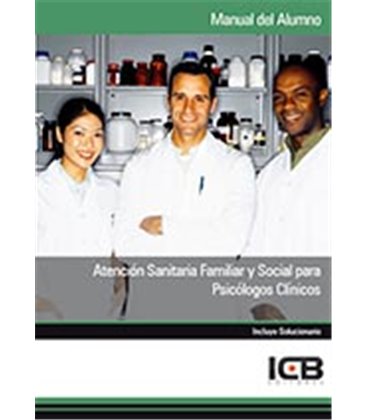 ATENCION SANITARIA FAMILIAR Y SOCIAL PARA PSICOLOGOS CLINICOS