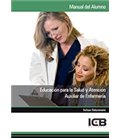 EDUCACION PARA LA SALUD Y ATENCION AUXILIAR DE ENFERMERIA