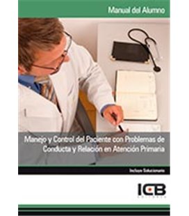 MANEJO Y CONTROL DEL PACIENTE CON PROBLEMAS DE CONDUCTA Y RELACION