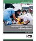 ENFERMERIA DE URGENCIAS SITUACIONES ESPECIALES Y CATASTROFES