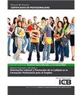 ORIENTACION LABORAL Y PROMOCION DE LA CALIDAD EN FORMACION