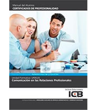 COMUNICACION EN LAS RELACIONES PROFESIONALES