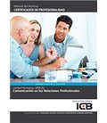 COMUNICACION EN LAS RELACIONES PROFESIONALES