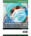 INTRODUCCION A LA ONCOLOGIA MEDICA Y CUIDADOS PALIATIVOS