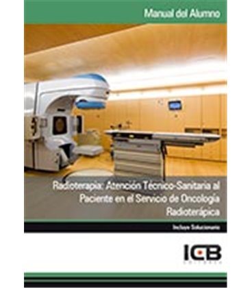RADIOTERAPIA ATENCION TECNICO SANITARIA AL PACIENTE EN EL SERVICIO DE