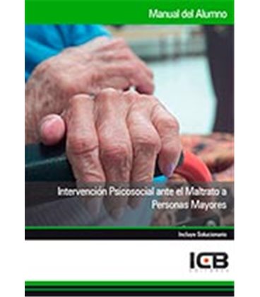 INTERVENCION PSICOSOCIAL ANTE EL MALTRATO A PERSONAS MAYORES