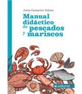 MANUAL DIDACTICO DE PESCADOS Y MARISCOS