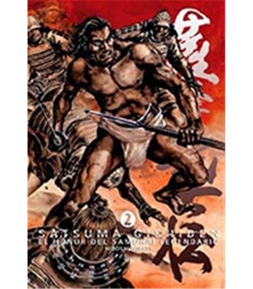 SATSUMA GISHIDEN 02 EL HONOR DEL SAMURAI LEGENDARIO