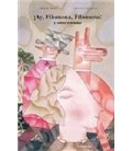 ¡AY, FILOMENA, FILOMENA! Y OTROS CUENTOS