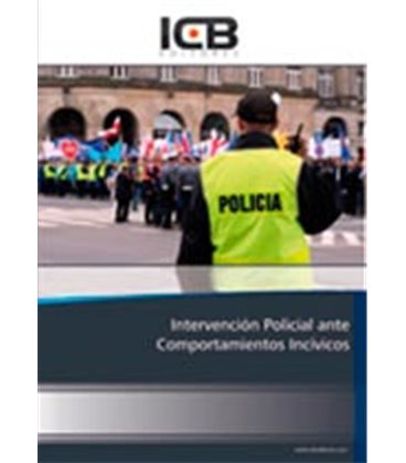 INTERVENCION POLICIAL ANTE COMPORTAMIENTOS INCIVICOS