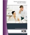 TECNICAS DE ORGANIZACION Y ATENCION AL PUBLICO
