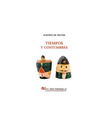 TIEMPOS Y COSTUMBRES