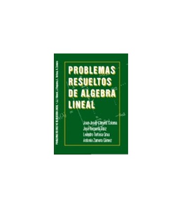 PROBLEMAS RESUELTOS DE ALGEBRA LINEAL