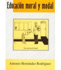 EDUCACION MORAL Y MODAL