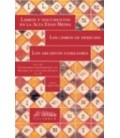 LIBROS Y DOCUMENTOS EN LA ALTA EDAD MEDIA LOS LIBROS DE DERECHO