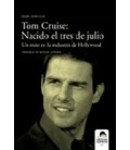 TOM CRUISE NACIDO EL TRES DE JULIO UN MITO EN LA INDUSTRIA DE HOLLYWOO