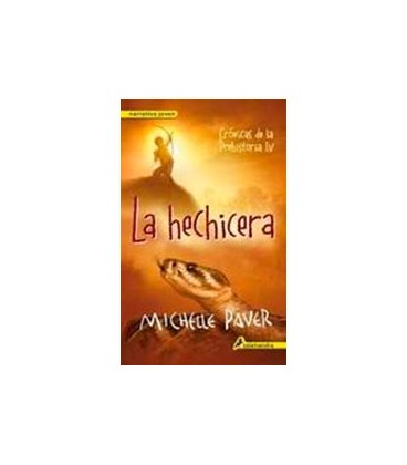 HECHICERA LA (CRONICAS DE LA PREHISTORIA IV)