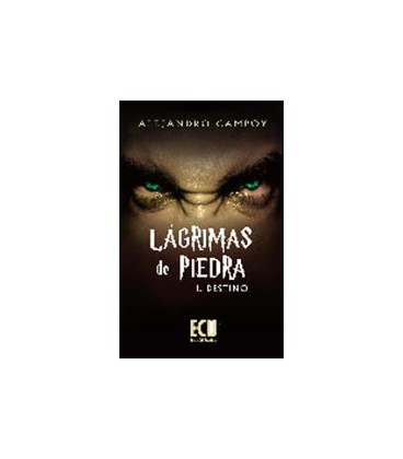 LAGRIMAS DE PIEDRA I DESTINO