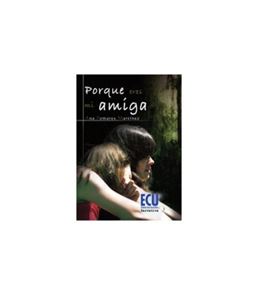 PORQUE ERES MI AMIGA