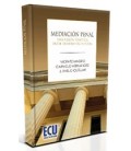 MEDIACION PENAL UNA VISION PRACTICA DESDE DENTRO HACIA FUERA