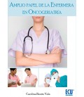 AMPLIO PAPEL DE LA ENFERMERIA EN ONCOGERIATRIA