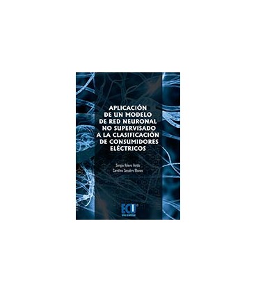 APLICACION DE UN MODELO DE RED NEURONAL NO SUPERVISADO
