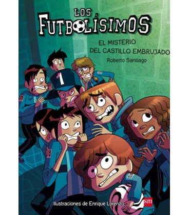 FUTBOLISIMOS 06 EL MISTERIO DEL CASTILLO EMBRUJADO
