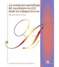 ENSEÑANZA APRENDIZAJE DEL VOCABULARIO EN ELE DESDE ENFOQUES LEXICOS