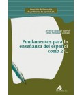 FUNDAMENTOS PARA LA ENSEÑANZA DEL ESPAÑOL COMO 2/L