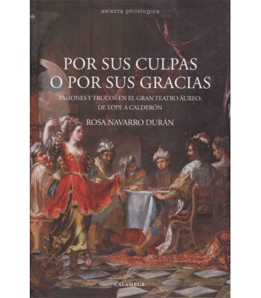 POR SUS CULPAS O POR SUS GRACIAS