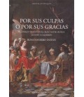 POR SUS CULPAS O POR SUS GRACIAS