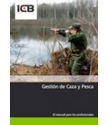 GESTION DE CAZA Y PESCA
