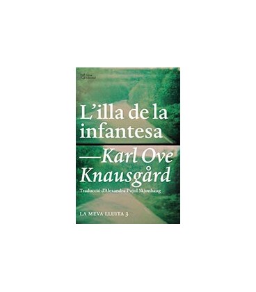 ILLA DE LA INFANTESA LA MEVA LLUITA 3