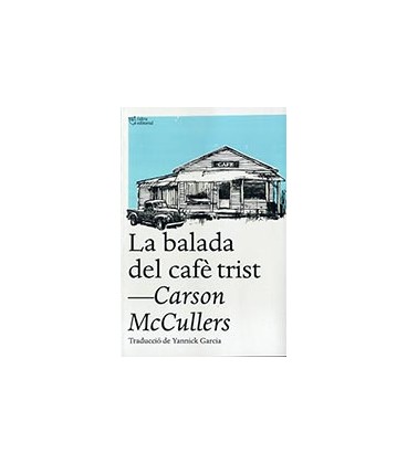 BALADA DEL CAFE TRIST LA