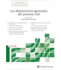 DISPOSICIONES GENERALES DEL PROCESO CIVIL