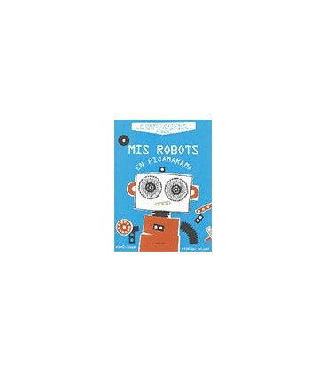 MIS ROBOTS EN PIJAMARAMA