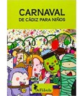 CARNAVAL DE CADIZ PARA NIÑOS