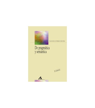 DE PRAGMATICA Y SEMANTICA
