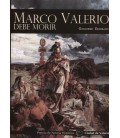 MARCO VALERIO DEBE MORIR