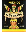 MEXICO ILUSTRADO A BOOK OF PICTURES