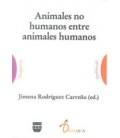 ANIMALES NO HUMANOS ENTRE ANIMALES HUMANOS