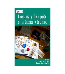 ENSEÑANZA Y DIVULGACION DE LA QUIMICA Y DE LA FISICA
