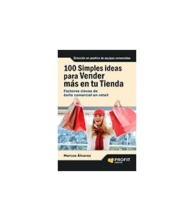 100 SIMPLES IDEAS PARA VENDER MAS EN TU TIENDA