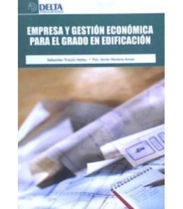EMPRESA Y GESTION ECONOMICA PARA EL GRADO EN EDIFICACION