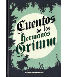 CUENTOS DE LOS HERMANOS GRIMM (CLASICOS)