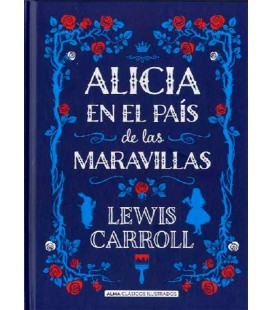 ALICIA EN EL PAIS DE LAS MARAVILLAS (CLASICOS)