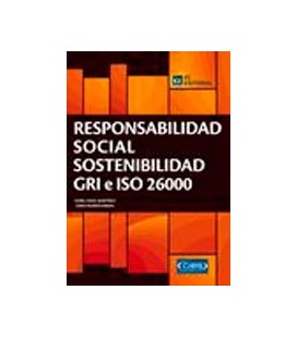 RESPONSABILIDAD SOCIAL SOSTENIBILIDAD GRI E ISO 26000